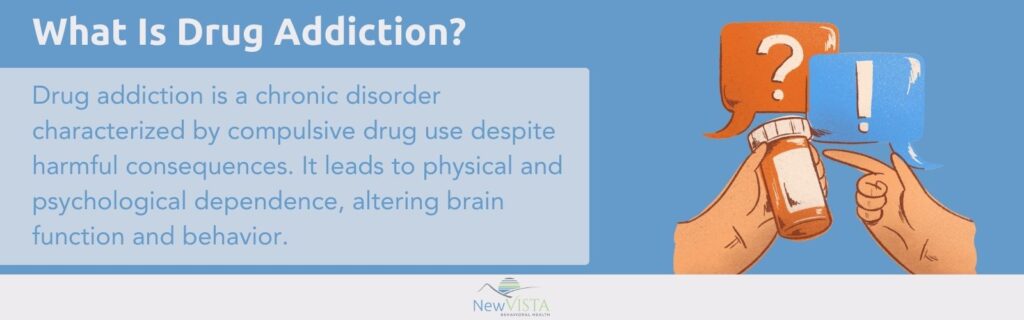 What Is Drug Addiction